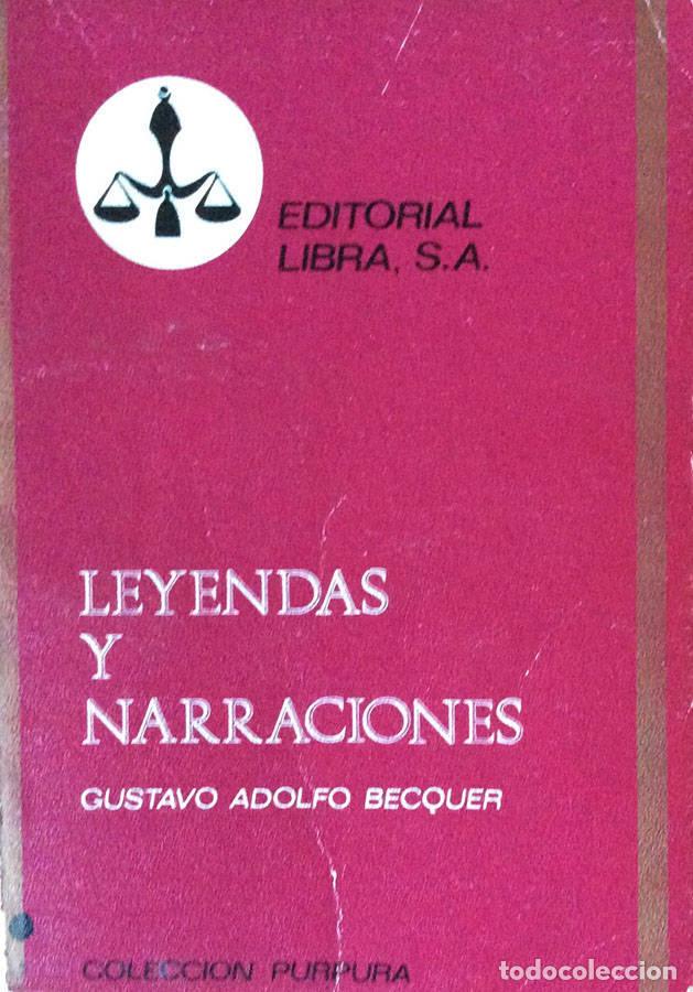 Libros: Leyendas y Narraciones - Gustavo Adolfo Becquer - Foto 1