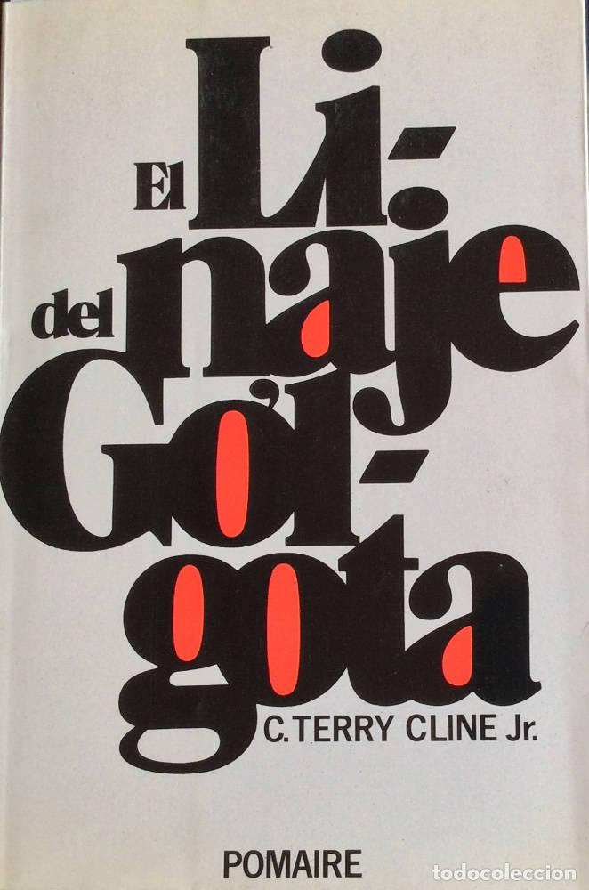 Libros: El linaje del G&oacute;lgota - C. Terry Cline Jr. - Foto 1