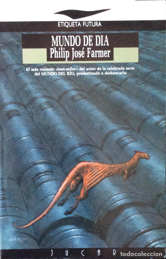 Libros: Mundo de d&iacute;a - Philip Jos&eacute; Farmer - Foto 1