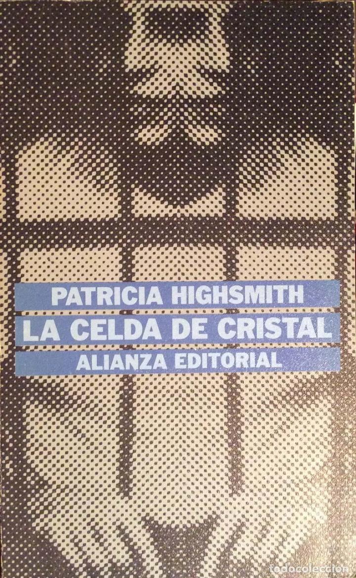 Libros: La celda de cristal - Patricia Highsmith - Foto 1