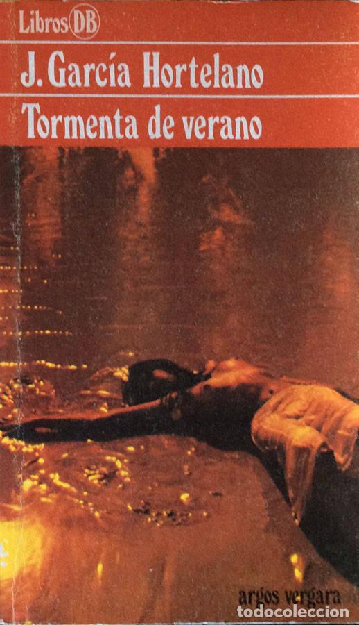 Libros: Tormenta de verano - Juan Garc&iacute;a Hortelano - Foto 1