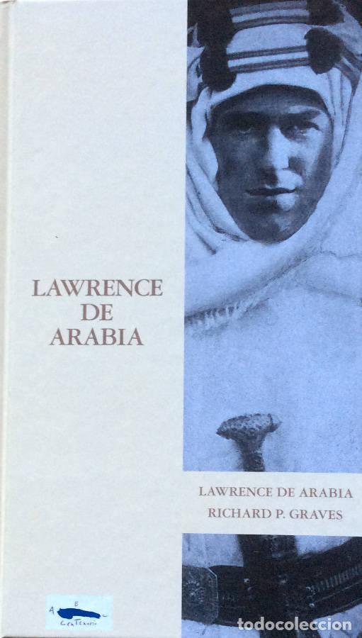 Libros: Lawrence de Arabia - Richard P. Graves - Foto 1