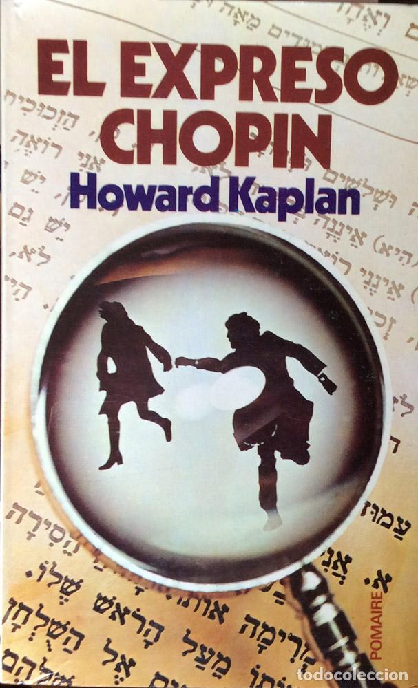 Libros: El expreso Chopin - Howard Kaplan - Foto 1