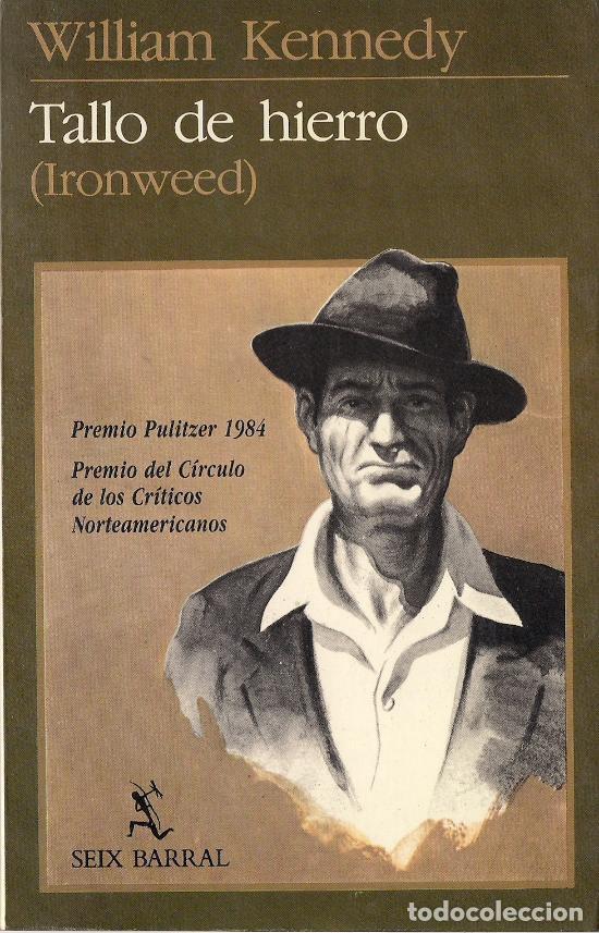 Libros: Tallo de hierro - William Kennedy - Foto 1