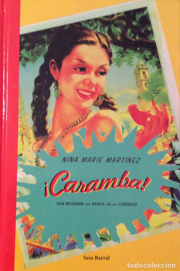Libros: &iexcl;Caramba! - Nina Marie Mart&iacute;nez