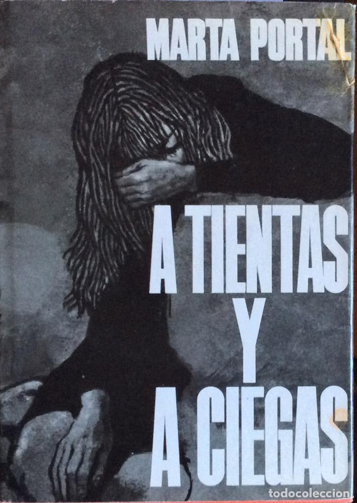 Libros: A tientas y a ciegas - Marta Portal - Foto 1