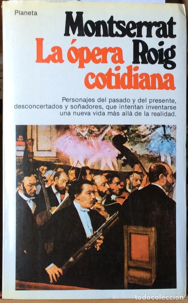 Libros: La &oacute;pera cotidiana - Montserrat Roig - Foto 1