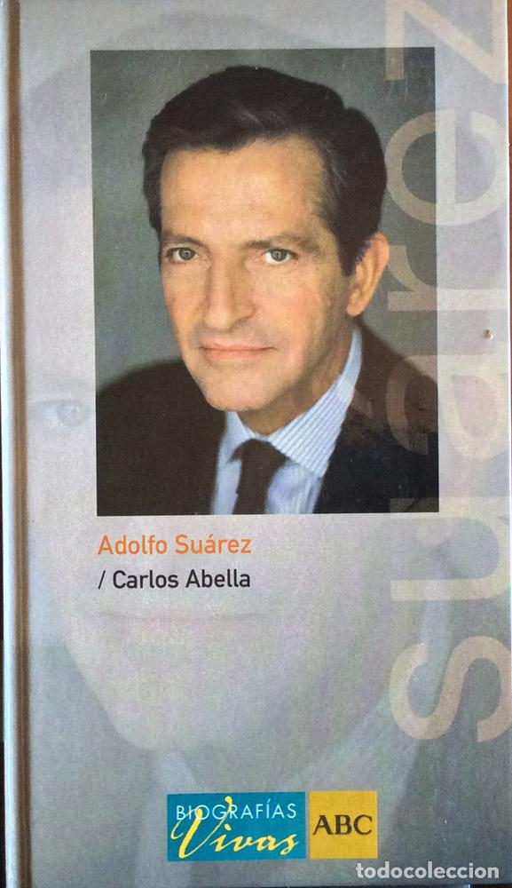 Libros: Adolfo Su&aacute;rez - Carlos Abella - Foto 1
