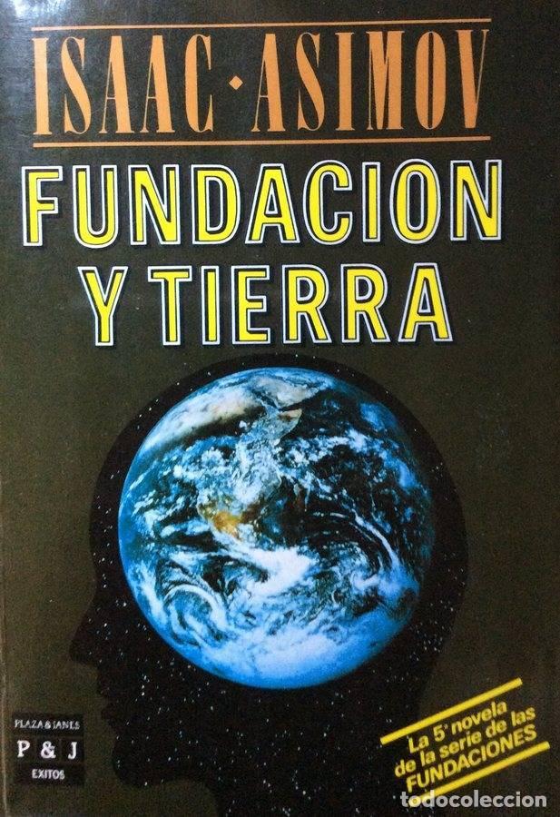 Libros: Fundaci&oacute;n y Tierra - Isaac Asimov - Foto 1
