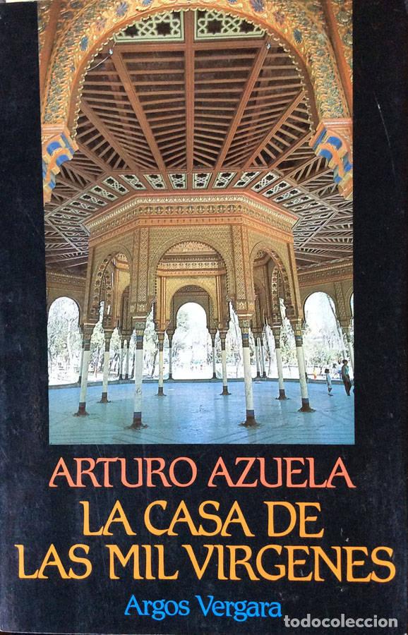 Libros: La casa de las mil v&iacute;rgenes - Arturo Azuela - Foto 1
