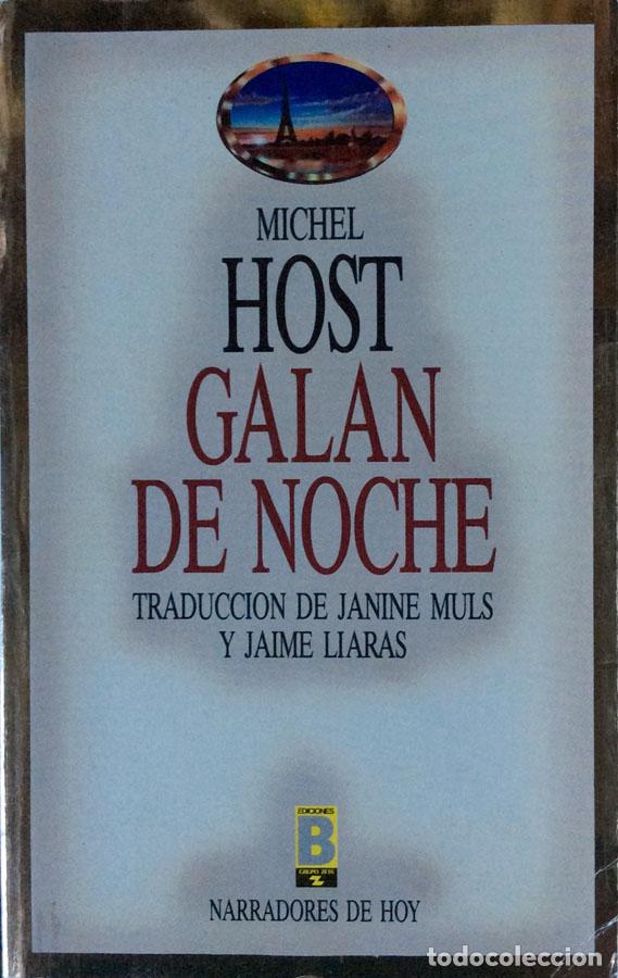 Libros: Gal&aacute;n de noche - Michel Host - Foto 1