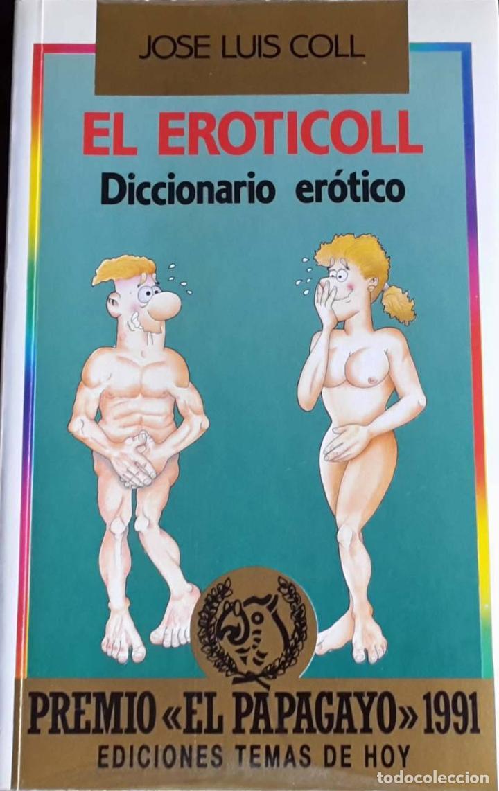 Libros: El Eroticoll - Jos&eacute; Luis Coll - Foto 1