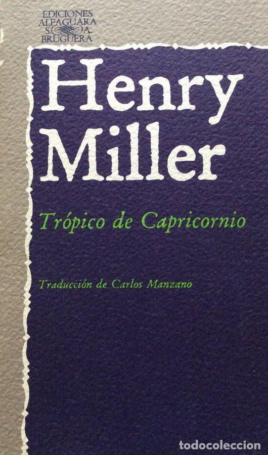 Libros: Tr&oacute;pico de Capricornio - Henry Miller - Foto 1