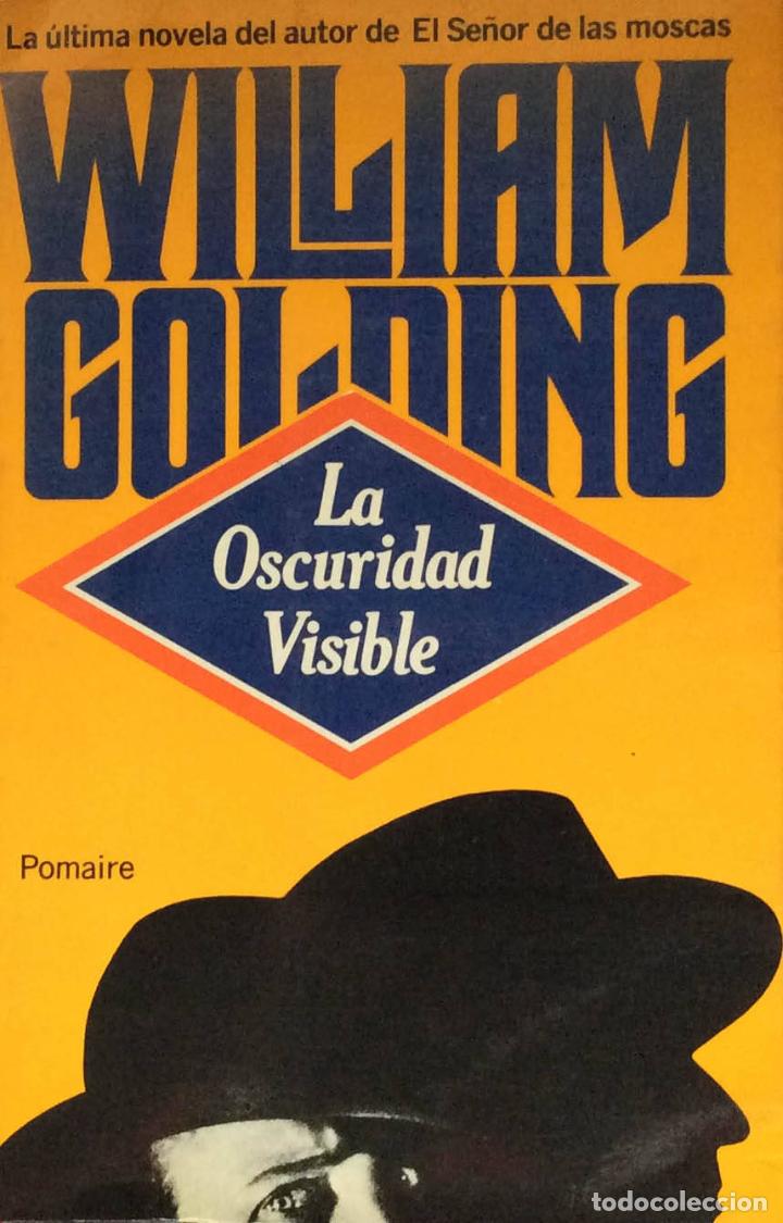 Libros: Oscuridad visible - William Golding - Foto 1