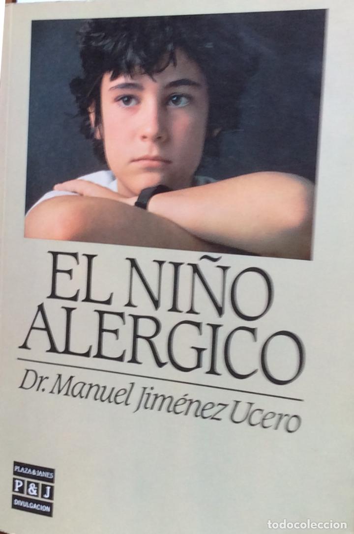 Libros: El ni&ntilde;o al&eacute;rgico - Manuel Jimenez-Ucero - Foto 1