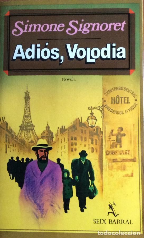 Libros: Adios, Volodia - Simone Signoret - Foto 1