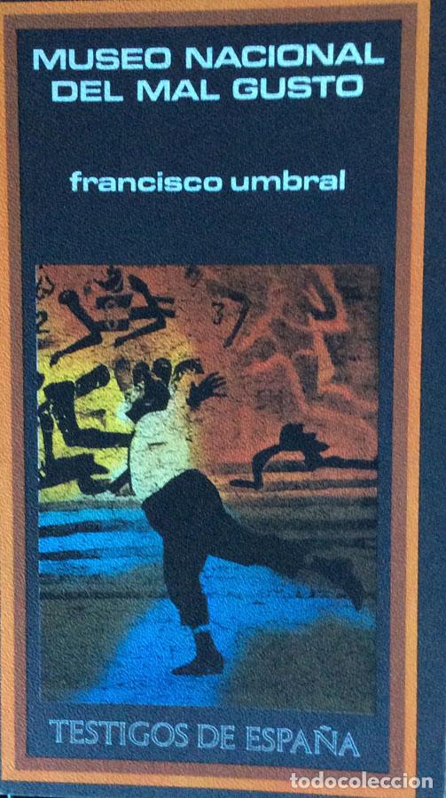 Libros: Museo nacional del mal gusto - Francisco Umbral - Foto 1
