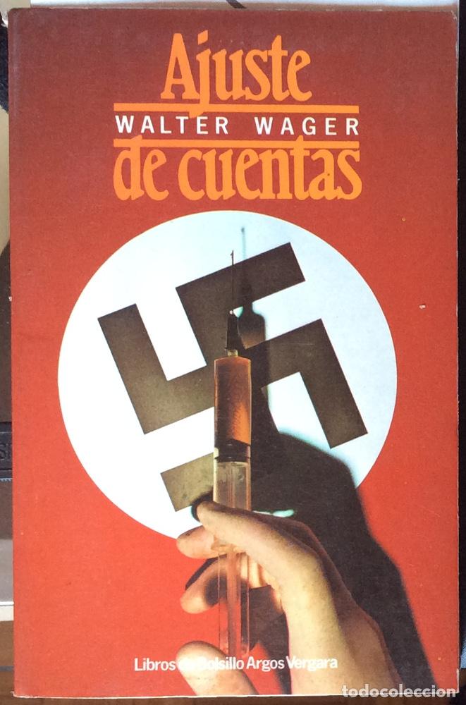 Libros: Ajuste de cuentas - Walter H. Wager - Foto 1