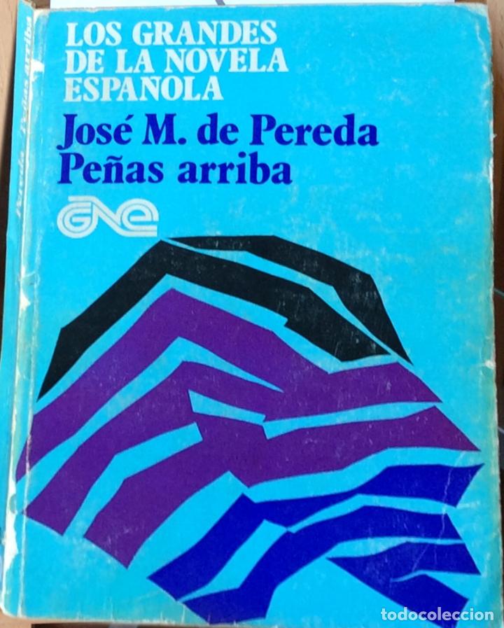 Libros: Pe&ntilde;as Arriba - Jos&eacute; Mar&iacute;a de Pereda - Foto 1