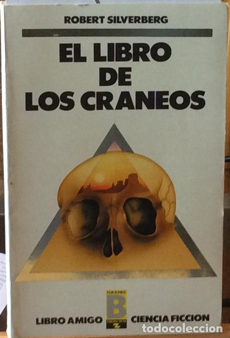Libros: El libro de los cr&aacute;neos - Robert Silverberg - Foto 1