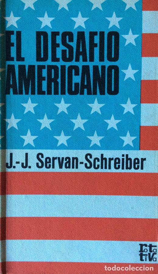 Libros: El desaf&iacute;o americano - Jean-Jacques Servan-Schreiber - Foto 1