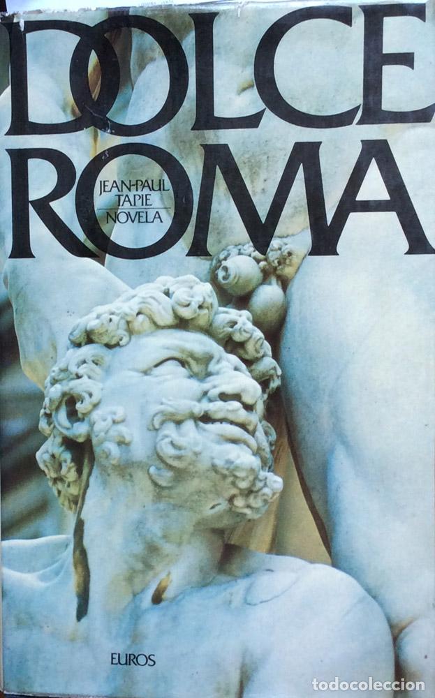 Libros: Dolce Roma - Jean-Paul Tapie - Foto 1