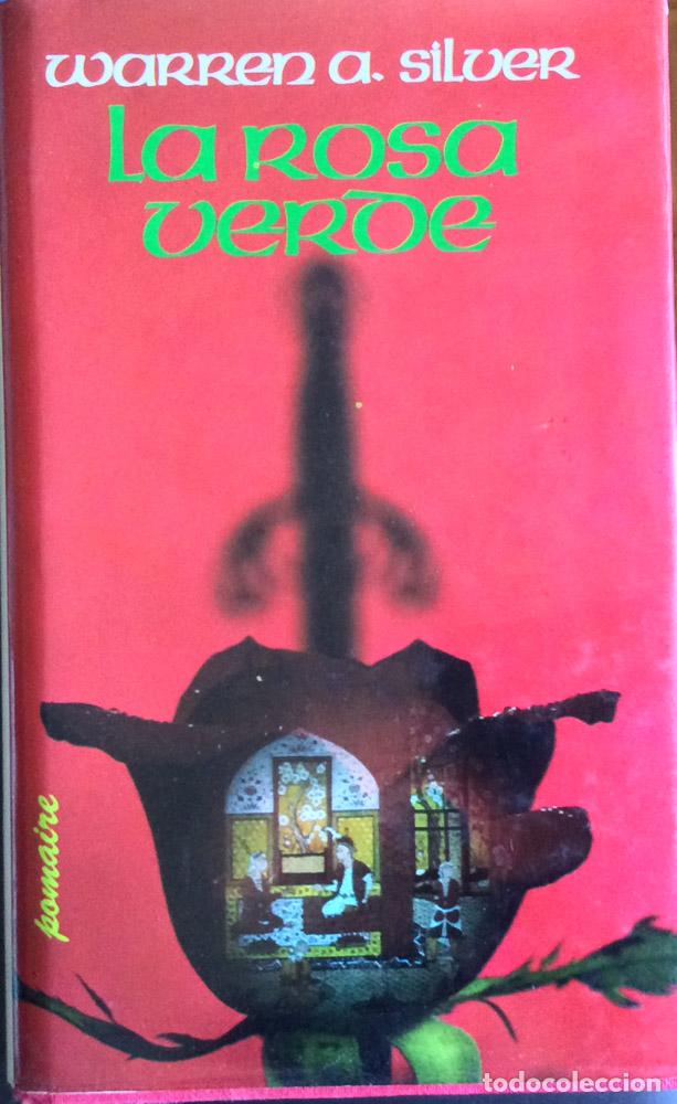 Libros: La rosa verde - Warren A. Silver - Foto 1