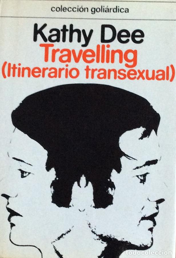 Libros: Travelling (Itinerario transexual) - Kathy Dee - Foto 1