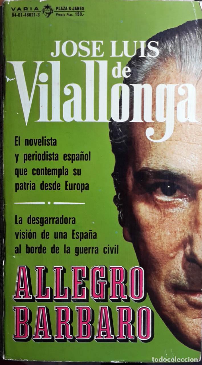 Libros: Allegro Barbaro - Jos&eacute; Luis de Vilallonga - Foto 1