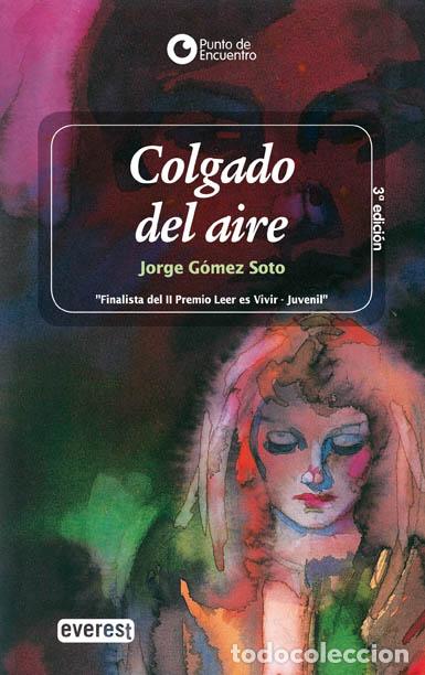 Libros: Colgado del aire - Jorge G&oacute;mez Soto - Foto 1