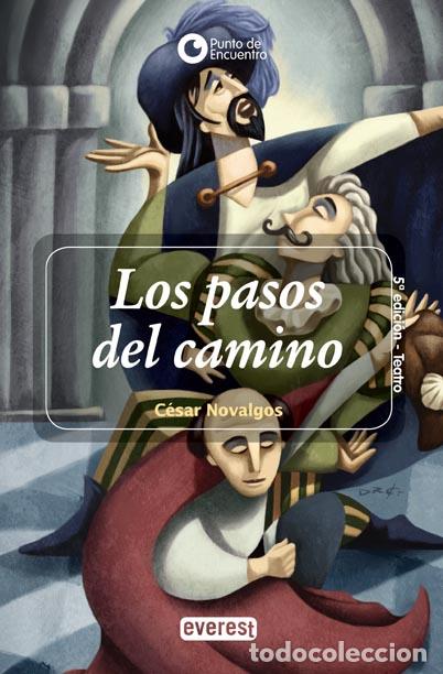 Libri di seconda mano: Los pasos del camino - C&eacute;sar Novalgos