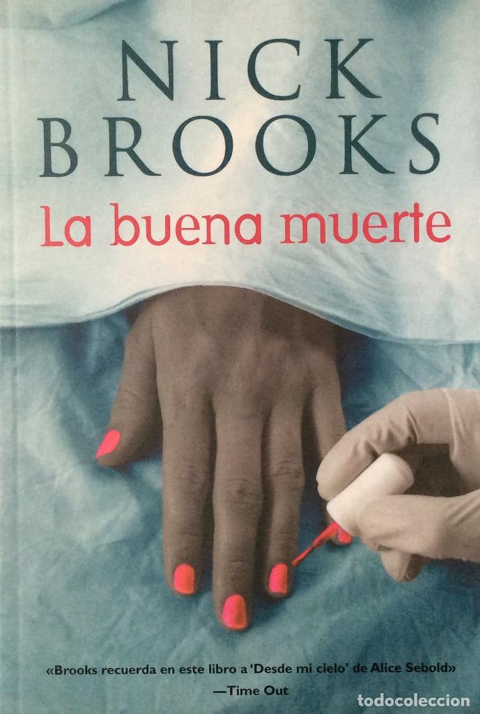 Libros: La buena muerte - Nick Brooks - Foto 1