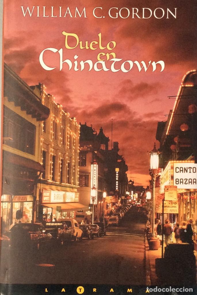 Libros: Duelo en Chinatown - William C. Gordon - Foto 1