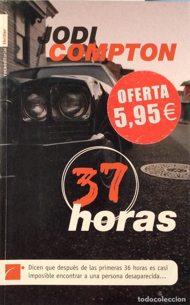 Libros: 37 horas - Jodi Compton - Foto 1