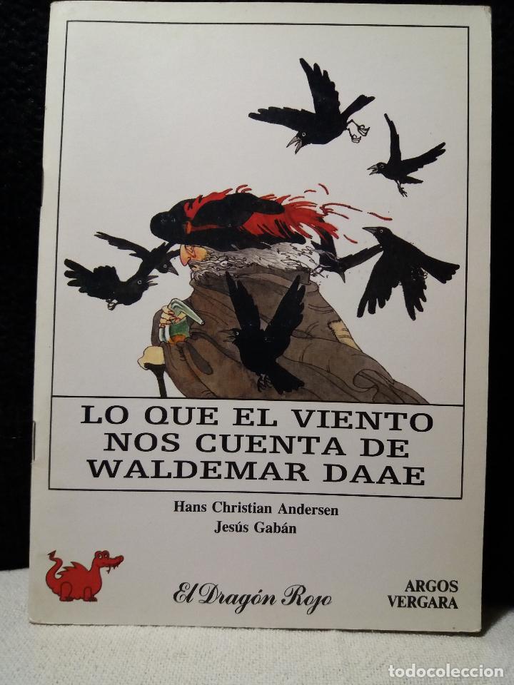 Libros: Lo que el viento nos cuenta de Waldemar Daae. - ANDERSEN, Hans Christian: - Foto 1