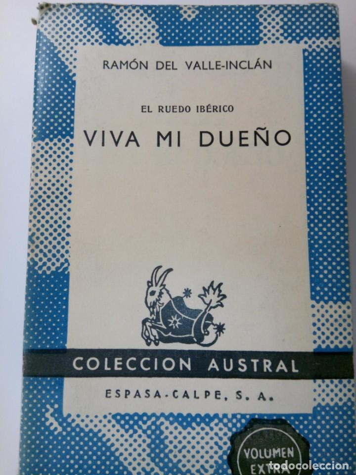 Libros: Viva mi due&ntilde;o Ram&oacute;n valle-inclan - Foto 1