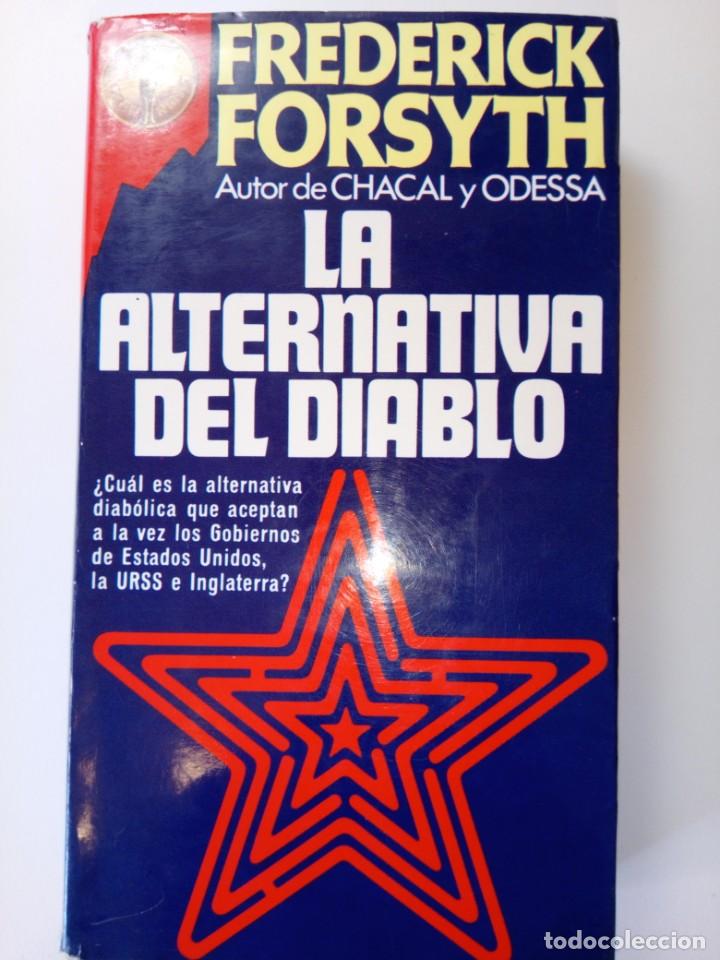 Libros: La alternativa del diablo Frederick forsyth - Foto 1
