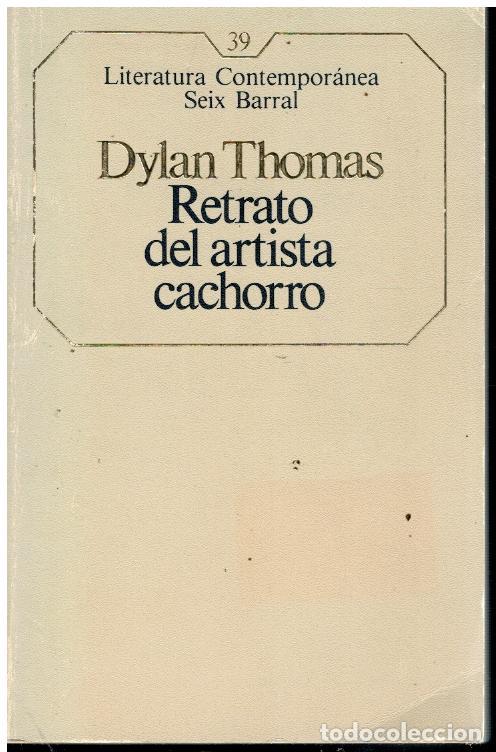 Libros: RETRATO DEL ARTISTA CACHORRO. - Foto 1