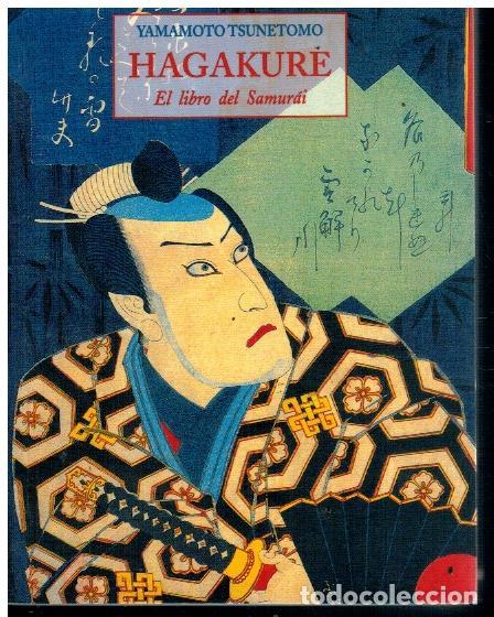Libros: HAGAKURE. EL LIBRO DEL SAMUR&Aacute;I. Selecci&oacute;n y traducci&oacute;n de Jer&oacute;nimo Sahag&uacute;n. - Foto 1