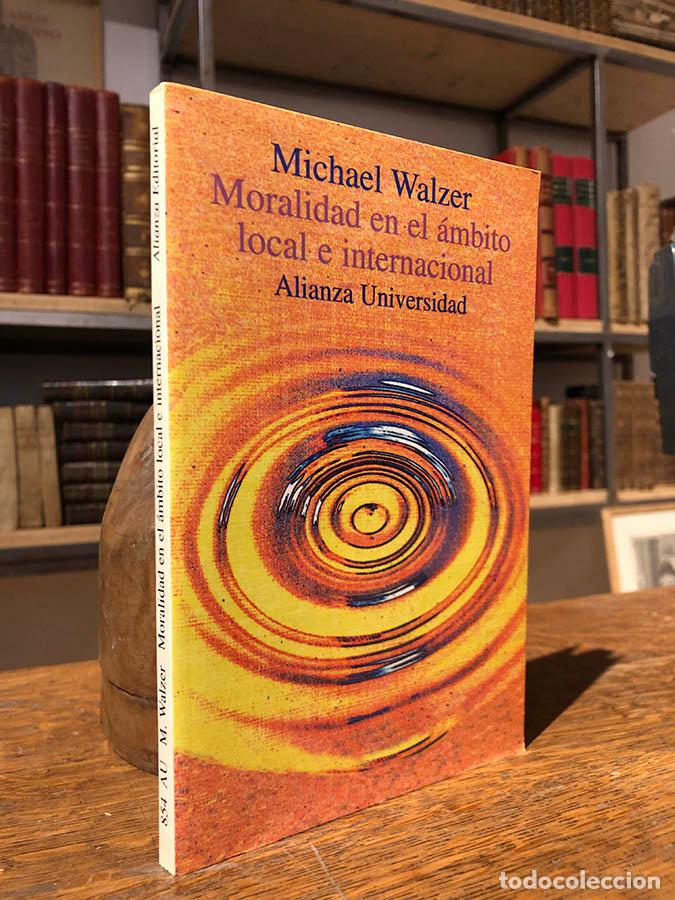 Libros: Moralidad en el &aacute;mbito local e internacional. - WALZER, Michael. - Foto 1