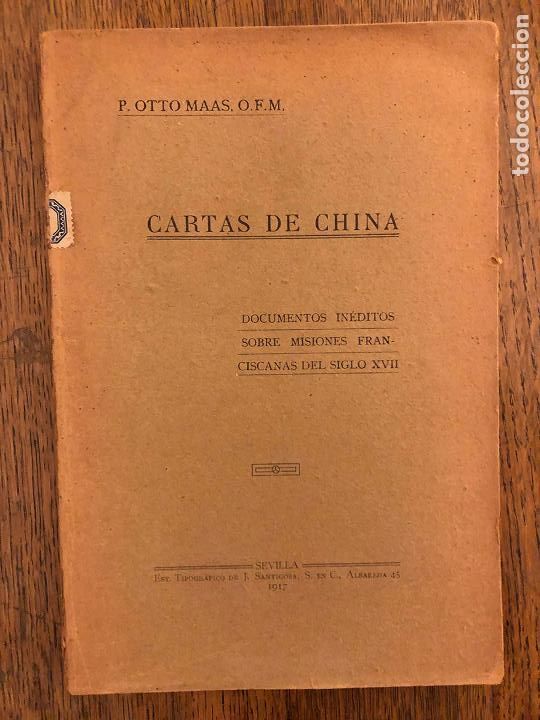 books: Cartas de China. Documentos ineditos sobre misiones franciscanas del siglo XVII. - MAAS, Otto.