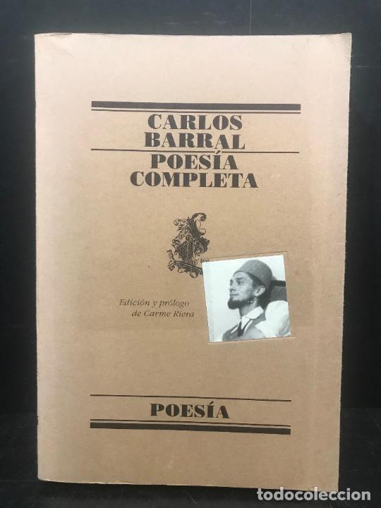 Libros: POES&Iacute;A COMPLETA. - CARLOS BARRAL. - Foto 1