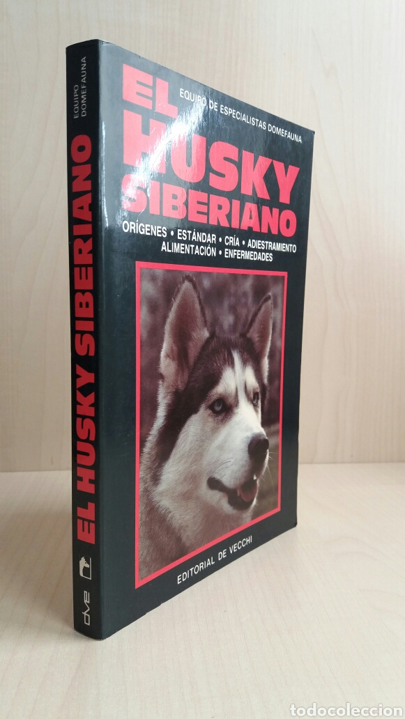 Libros: El Husky Siberiano. Domefauna. Editorial de Vecchi, 1994. - Foto 3