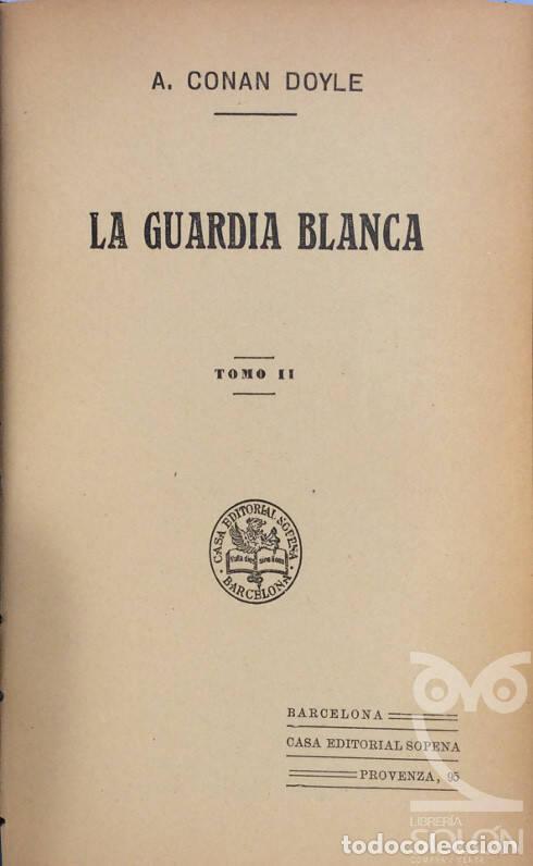 Libros: La guardia blanca - Arthur Conan Doyle - Foto 4