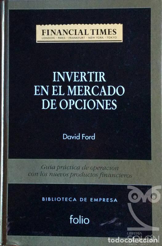 Libros: Invertir en el Mercado de Opciones - David Ford - Foto 1