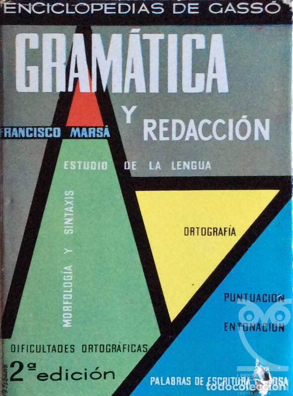 Libros: Gram&aacute;tica y Redacci&oacute;n - Francisco Mars&aacute; - Foto 1