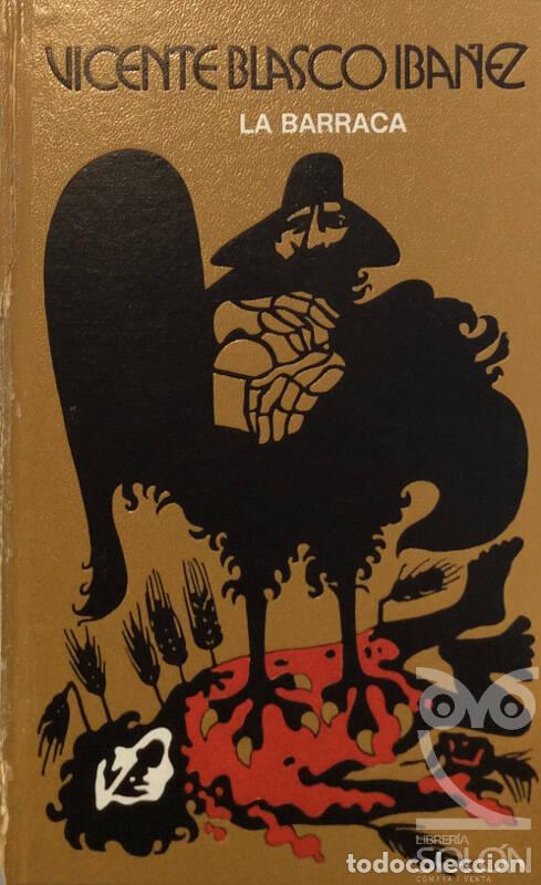 Libros: La barraca - Vicente Blasco Ib&aacute;&ntilde;ez - Foto 1