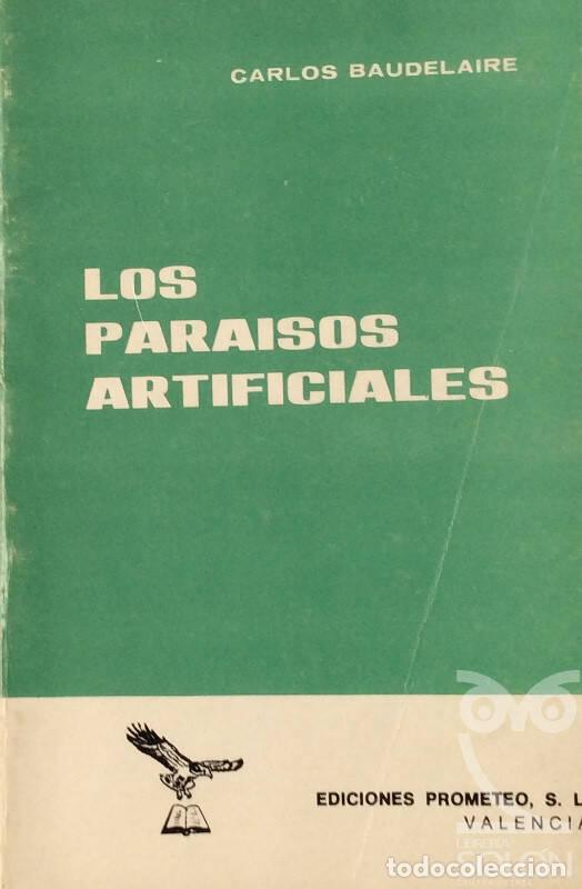 Libros: Los paraisos artificiales - Carlos Baudelaire - Foto 1