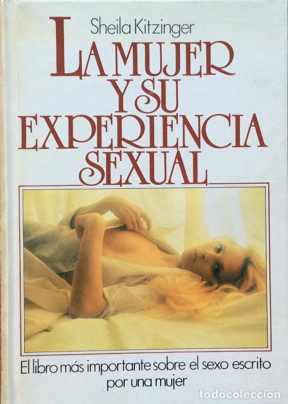 Libros: La mujer y su experiencia sexual - Sheila Kitzinger - Foto 1