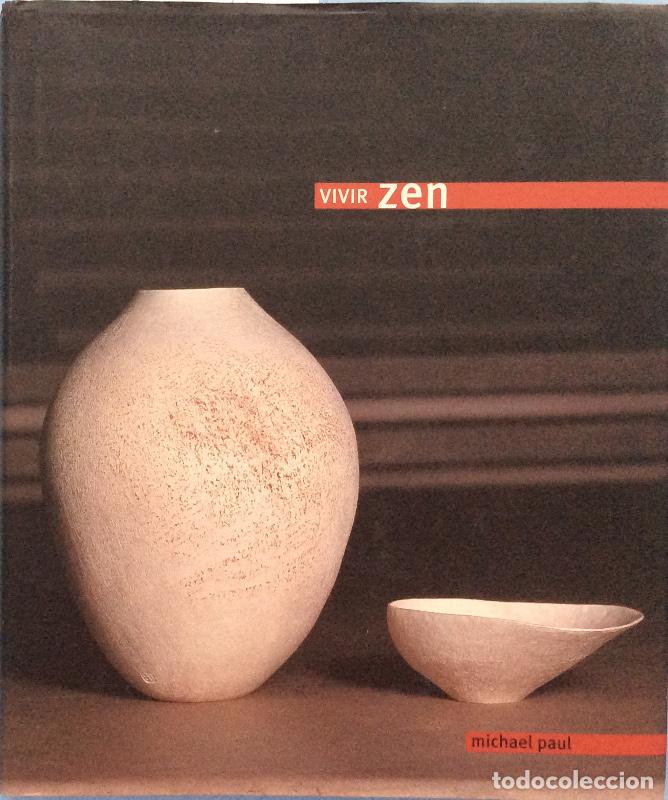 Libros: Vivir Zen - Michael Paul - Foto 1